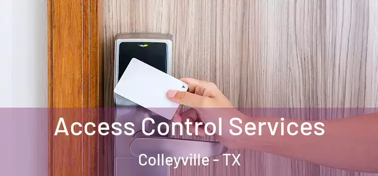 Access Control Services Colleyville - TX