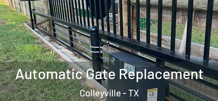  Automatic Gate Replacement Colleyville - TX