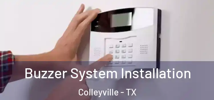 Buzzer System Installation Colleyville - TX