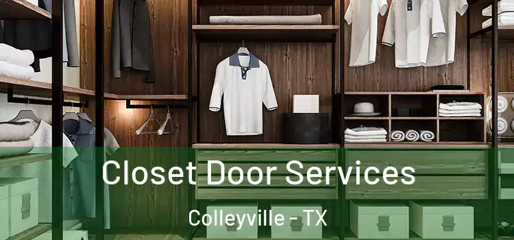  Closet Door Services Colleyville - TX