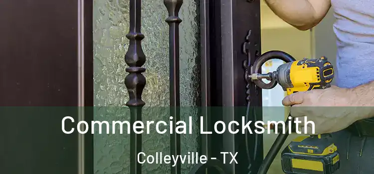 Commercial Locksmith Colleyville - TX