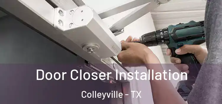 Door Closer Installation Colleyville - TX