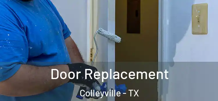 Door Replacement Colleyville - TX