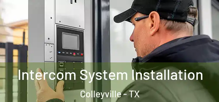  Intercom System Installation Colleyville - TX