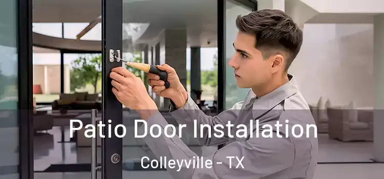 Patio Door Installation Colleyville - TX