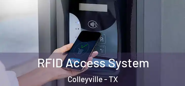 RFID Access System Colleyville - TX
