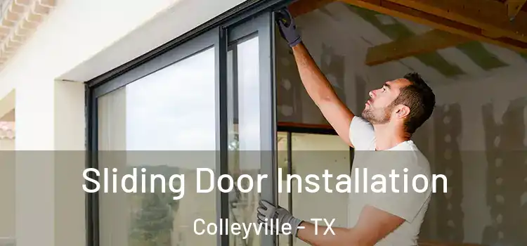  Sliding Door Installation Colleyville - TX